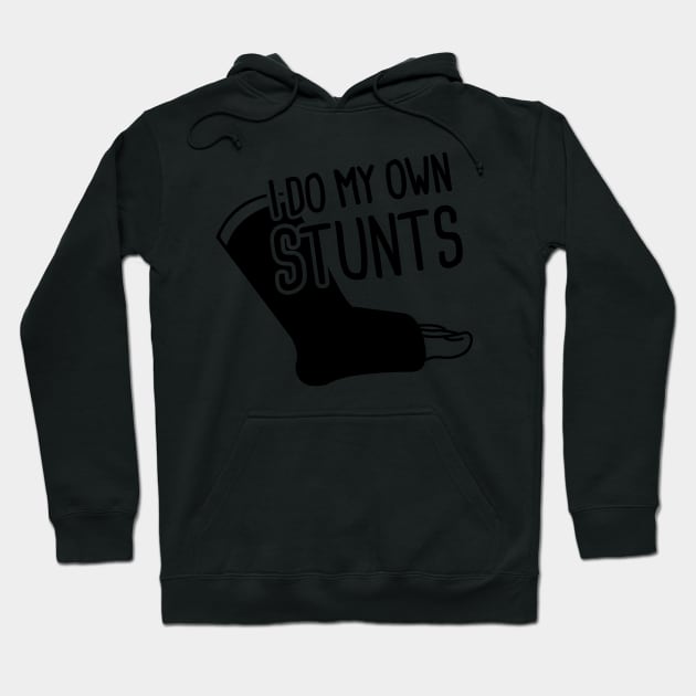 Stunts - Funny Broken Ankle Get Well Soon Gift Hoodie by MeatMan